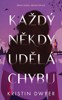 KAŽDÝ NĚKDY UDĚLÁ CHYBU