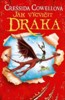 JAK VYCVIČIT DRAKA / 3. VYDÁNÍ