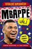 FOTBALOVÉ SUPERHVĚZDY MBAPPÉ
