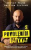 S POVOLENÍM ZATÝKAT