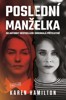 POSLEDNÍ MANŽELKA