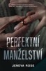PERFEKTNÍ MANŽELSTVÍ
