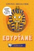 EGYPŤANÉ: BLÁZNIVÉ DĚJINY
