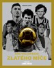 ENCYKLOPEDIE ZLATÉHO MÍČE -  ZLATÝ MÍČ: ENCYKLOPEDIE VÍTĚZŮ