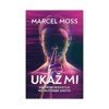 UKAŽ MI
