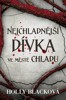 NEJCHLADNĚJŠÍ DÍVKA VE MĚSTĚ CHLADU  2.VYDÁNÍ
