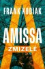 AMISSA: ZMIZELÉ  (KANTZIOVI 1.)