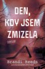 DEN, KDY JSEM ZMIZELA