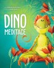 DINO MEDITACE