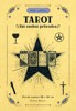 TAROT: VÁŠ OSOBNÍ PRŮVODCE