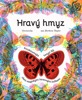 HRAVÝ HMYZ - PROZKOUMEJTE HMYZÍ ŘÍŠI