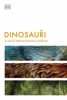 DINOSAUŘI A DALŠÍ PREHISTORICKÁ ZVÍŘATA