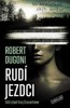 RUDÍ JEZDCI (TRACY CROSSWHITEOVÁ 3)