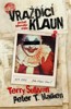 VRAŽDÍCÍ KLAUN - PORTRÉT SÉRIOVÉHO VRAHA