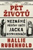 PĚT ŽIVOTŮ: NEZNÁMÉ PŘÍBĚHY OBĚTÍ JACKA ROZPAROVAČE
