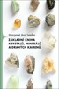 ZÁKLADNÍ KNIHA KRYSTALŮ, MINERÁLŮ A DRAHÝCH KAMENŮ