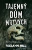 TAJEMNÝ DŮM MRTVÝCH (STEINBACH A WAGNER5