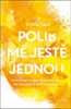 POLIB MĚ JEŠTĚ JEDNOU (OSOBNÍ STRÁŽCE 3)
