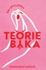 TEORIE BÝKA