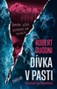 DÍVKA V PASTI ( (TRACY CROSSWHITE 4)