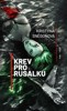 KREV PRO RUSALKU / 2. VYDÁNÍ