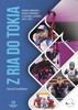 Z RIA DO TOKIA - PARALYMPIÁDY, DEAFLYMPIÁDY.. 2017-2021