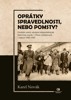 OPRÁTKY SPRAVEDLNOSTI, NEBO POMSTY?