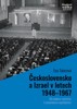 ČESKOSLOVENSKO A IZRAEL V LETECH 1948-1967