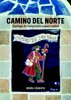 CAMINO DEL NORTE - SANTIAGO DE COMPOSTELA