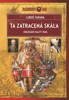 TA ZATRACENÁ SKÁLA - OBLÉHÁNÍ MALTY 1565