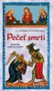 PEČEŤ SMRTI - HŘÍŠNÍ LIDÉ KRÁLOVSTVÍ ČESKÉHO   3. VYDÁNÍ
