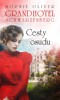 GRANDHOTEL SCHWARZENBERG - CESTY OSUDU