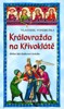 KRÁLOVRAŽDA NA KŘIVOKLÁTĚ - HŘÍŠNÍ LIDÉ KRÁLOVSTVÍ ČESKÉHO