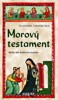 MOROVÝ TESTAMENT - HŘÍŠNÍ LIDÉ KRÁLOVSTVÍ ČESKÉHO (29.)