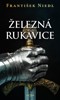 ŽELEZNÁ RUKAVICE