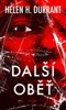 DALŠÍ OBĚŤ  (RACHEL KINGOVÁ 1.)
