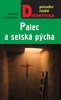 PALEC A SELSKÁ PÝCHA