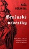 BRNĚNSKÉ NEVĚSTKY / 4. VYDÁNÍ