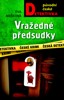 VRAŽEDNÉ PŘEDSUDKY