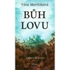 BŮH LOVU