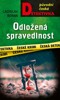 ODLOŽENÁ SPRAVEDLNOST