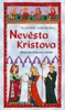 NEVĚSTA KRISTOVA - HŘÍŠNÍ LIDÉ KRÁLOVSTVÍ ČESKÉHO 33.