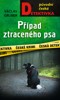 PŘÍPAD ZTRACENÉHO PSA