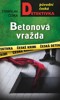 BETONOVÁ VRAŽDA