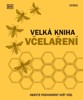 VELKÁ KNIHA VČELAŘENÍ - 2. VYDÁNÍ