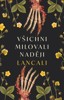 VŠICHNI MILOVALI NADĚJI