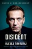 DISIDENT: ALEXEJ NAVALNYJ - PROFIL POLITICKÉHO VĚZNĚ