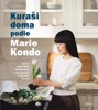 KURAŠI DOMA PODLE MARIE KONDO - JAK SI USPOŘÁDAT DOMÁCNOST