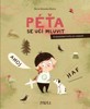 PÉŤA SE UČÍ MLUVIT - 2. VYD