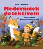 MEDOVNÍČEK DETEKTIVEM - 2. VYDÁNÍ